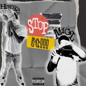 Stop it ! (Explicit)