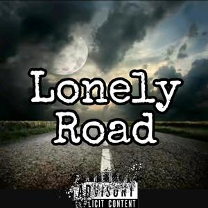 Lonely Road (Explicit)