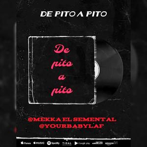 Pito a Pito (Demo) [Explicit]