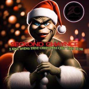 I AINT DOING THAT CHRISTMAS CHIT THIS YEAR (Explicit)