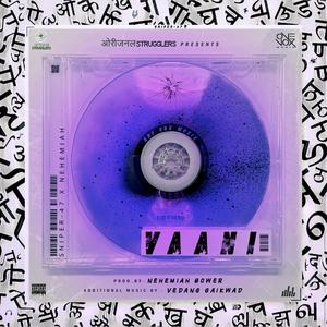 Vaani(feat. Nehemiah bower & Vedang Gaikwad)