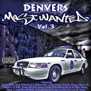 Denvers Most Wanted, Vol. 3 (Explicit)