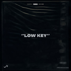 Low Key (Explicit)