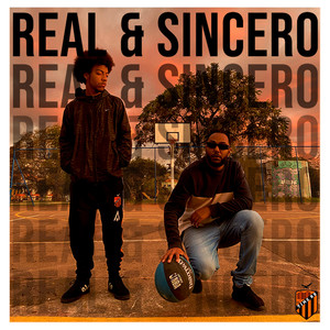 Real & Sincero (Explicit)