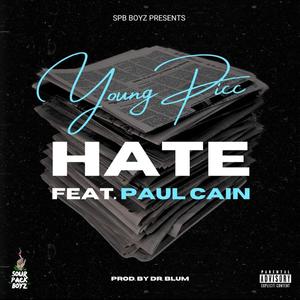HATE (feat. PAUL CAIN) (Explicit)