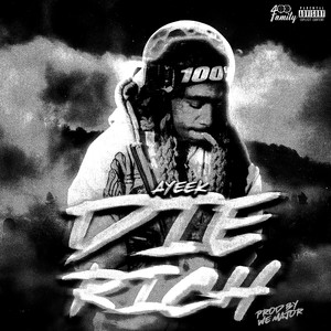 Die Rich (Explicit)