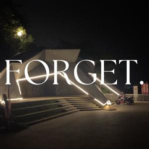 Forget.