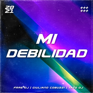 Mi Debilidad (Remix)