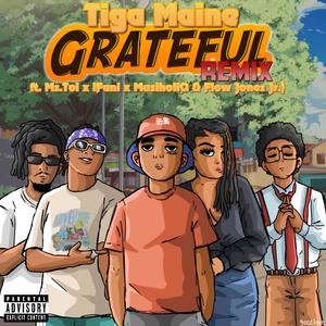 Grateful (feat. Ms. Toi, iFani, MusiholiQ & Flow Jones Jr.) (Remix|Explicit)