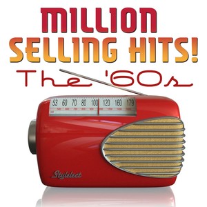 Million Selling Hits! The '60s