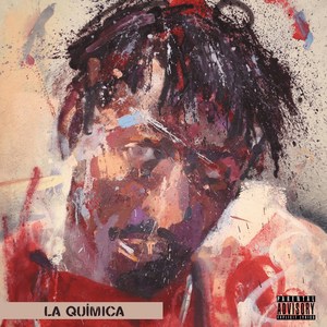 La Quimica (Explicit)