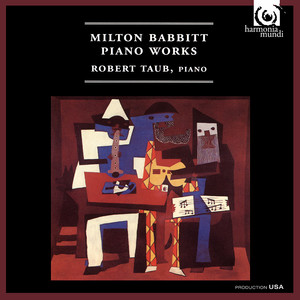 Milton Babbitt: Piano Works