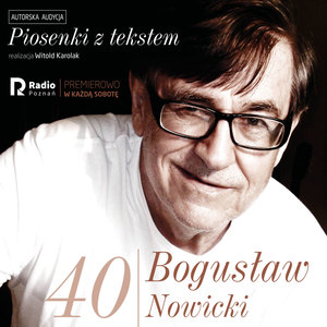 Bogusław nowicki, piosenki z Tekstem (Nr 40)