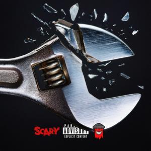 SCARY (Explicit)