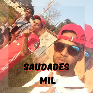 Saudades Mil (Explicit)