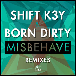 Misbehave (Remixes)