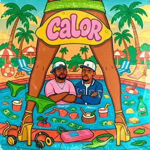 CALOR (feat. C4TORCE ALCATRAZ) (Explicit)