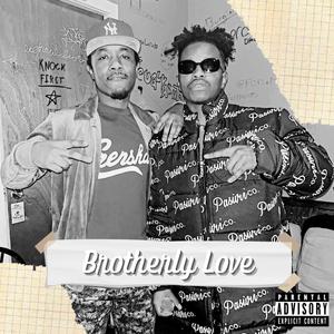 Brotherly Love (feat. J V S U N) [Explicit]