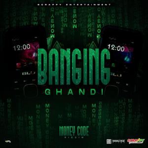 Banging (feat. Scrappy Entertainment)