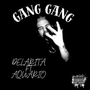 GANG GANG (Explicit)