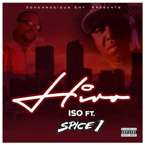 Hiro(feat. Spice 1) (Explicit)