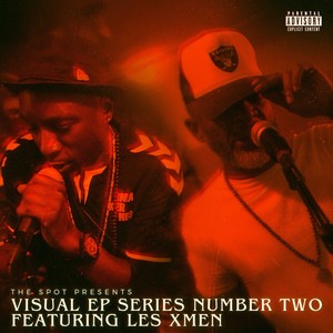 The Spot presents: Visual EP Series Number Two (Explicit)