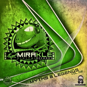 Mirakle: Myths & Legends, Vol. 02