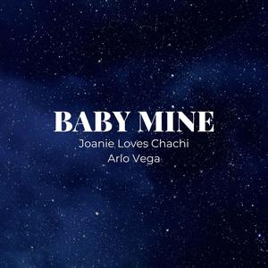 Baby Mine (feat. Arlo Vega)