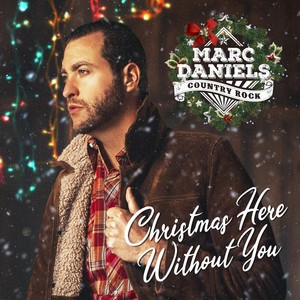 Christmas Here Without You (feat. Dani Rose)