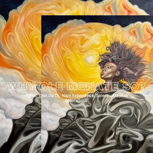 Why Ole Monate So? (with MoreSoul, Nani Experience & Solethu Madasa) (Acoustic Mix)