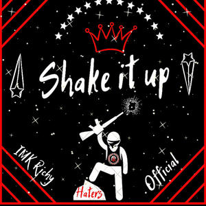 Shake It Up (Explicit)