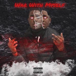 War With Myself (Explicit)