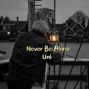 Never be alone (Single Version)
