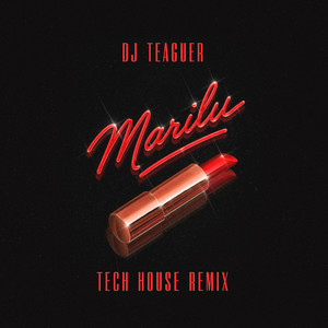 Marilu (Tech House Remix)