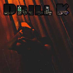 Drill k