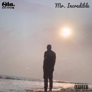 Mr. Incredible (Explicit)