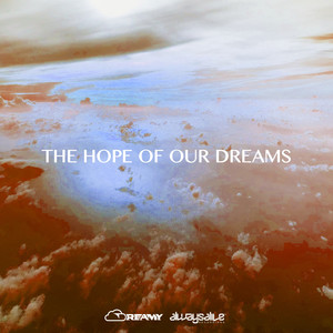 The Hope Of Our Dreams