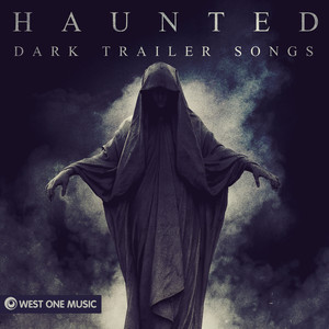 Haunted: Dark Trailer Songs