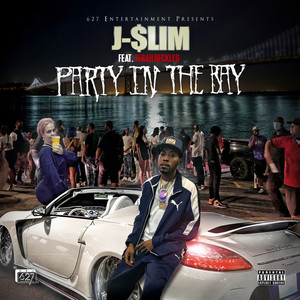 Party in the Bay (Explicit)