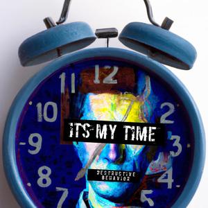 It's My Time (Explicit)