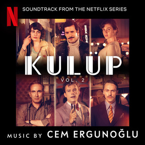 Kulüp, Vol 2 (Soundtrack from the Netflix Series)