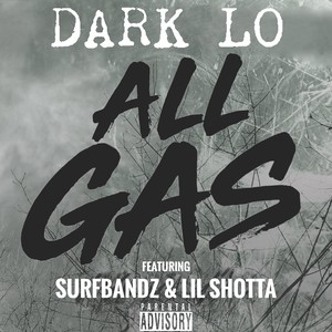 All Gas (Explicit)