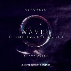 Waves (come back to you) (feat. Ava Allen)