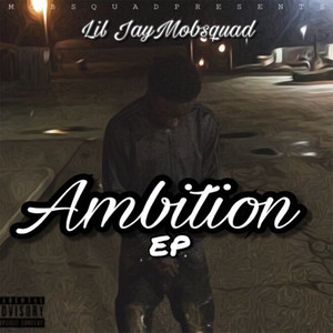 Ambition (Explicit)