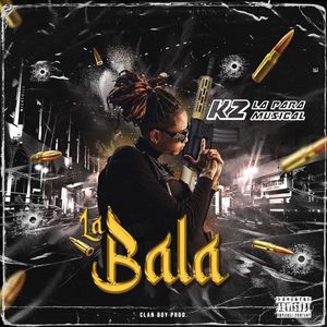 La Bala (Explicit)