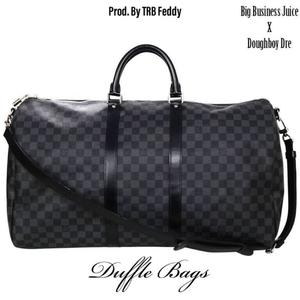 Duffle Bags(feat. Doughboy Dre) (Explicit)