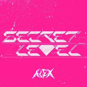 SECRET LEVEL 2.0 (Explicit)