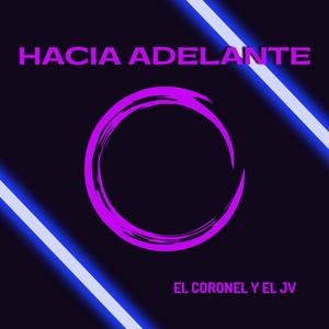 Hacia Adelante (feat. El JV)