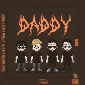 Daddy (feat. Diego Briceño, Mexpee & Roberto Porto) [Explicit]