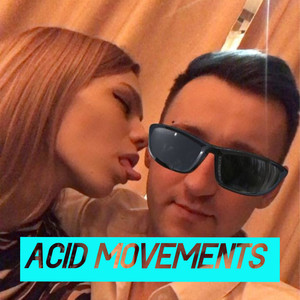 Acid Movements